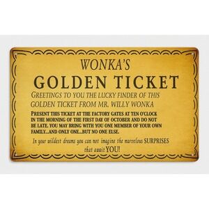 Wonka's Golden Ticket 8x12 Metal Sign Willy Wonka